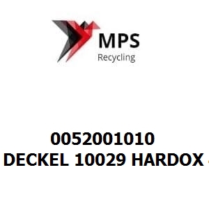 0052001010 Terex|Fuchs DECKEL 10029 HARDOX 400 10 X D 420