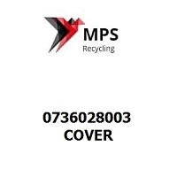 0736028003 Terex|Fuchs COVER