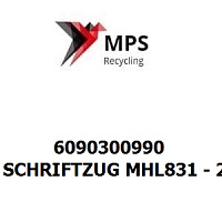 6090300990 Terex|Fuchs SCHRIFTZUG MHL831 - 200X870 - AVERY SILBER