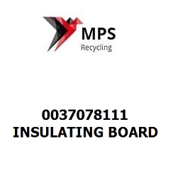0037078111 Terex|Fuchs INSULATING BOARD