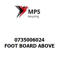 0735006024 Terex|Fuchs FOOT BOARD ABOVE