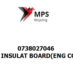 0738027046 Terex|Fuchs INSULAT BOARD(ENG COVER,FRONT)