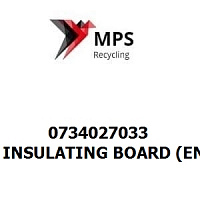 0734027033 Terex|Fuchs INSULATING BOARD (ENGINE