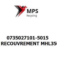 0735027101-5015 Terex|Fuchs RECOUVREMENT MHL350D-HIMMELBLAU