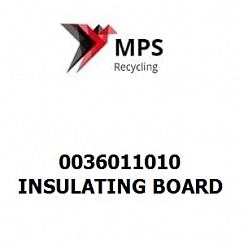 0036011010 Terex|Fuchs INSULATING BOARD