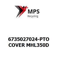6735027024-PTO Terex|Fuchs COVER MHL350D
